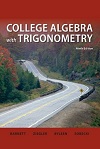 College Algebra with Trigonometry (9E) by Raymond A Barnett